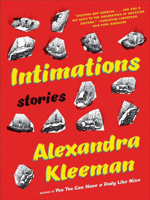 Title details for Intimations by Alexandra Kleeman - Wait list